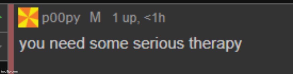 lmao new template | image tagged in you need some serious therapy | made w/ Imgflip meme maker