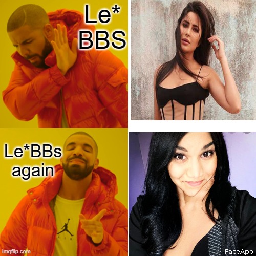 Hello this is for BBS | Le* BBS; Le*BBs again | image tagged in memes | made w/ Imgflip meme maker