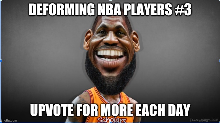 bruh it lebron james !!!! | DEFORMING NBA PLAYERS #3; UPVOTE FOR MORE EACH DAY | image tagged in lebron james,celebrity,memes,funny memes | made w/ Imgflip meme maker