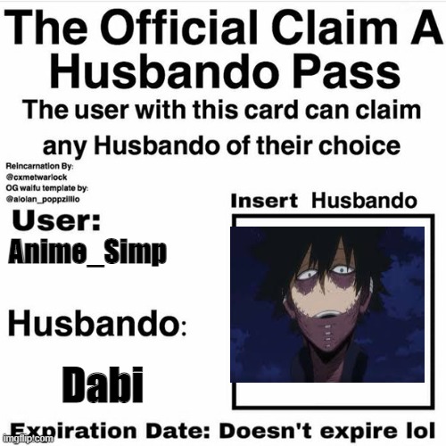 REEEEEEEEEEEEEEEEEEEEEEE | Anime_Simp; Dabi | image tagged in claim your husbando,my hero academia,memes | made w/ Imgflip meme maker