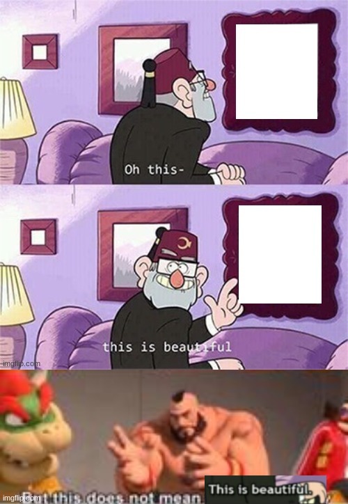 image tagged in oh this this beautiful blank template,you are bad guy | made w/ Imgflip meme maker