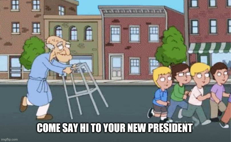 USA be like | COME SAY HI TO YOUR NEW PRESIDENT | image tagged in joe biden usa | made w/ Imgflip meme maker