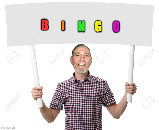 sign | B I N G O | image tagged in sign | made w/ Imgflip meme maker