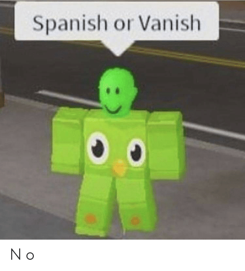 Spanish or Vanish Blank Meme Template