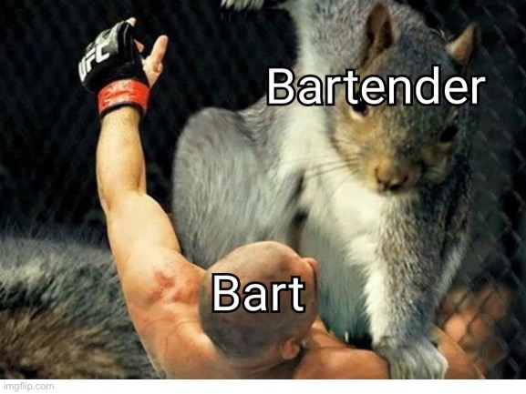 bartENDER | image tagged in bart,fun | made w/ Imgflip meme maker