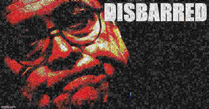 William Barr Disbarred deep-fried 3 | image tagged in william barr disbarred deep-fried 3,attorney general,trump administration | made w/ Imgflip meme maker