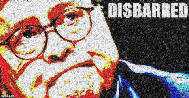 [he's not disbarred (yet); rather, the Trump Administration will soon be dis-Barred] | image tagged in william barr disbarred 2 deep-fried 2 | made w/ Imgflip meme maker