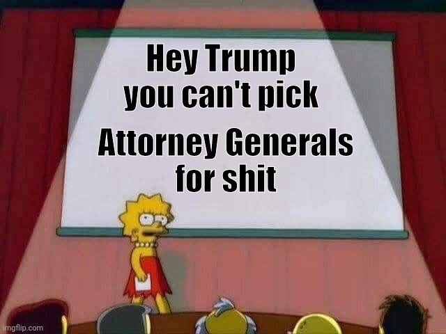 You can't tell your Swamp creatures without a scorecard | Hey Trump
you can't pick; Attorney Generals
for shit | image tagged in lisa simpson speech,jeff sessions,william barr,bad luck,worthless | made w/ Imgflip meme maker