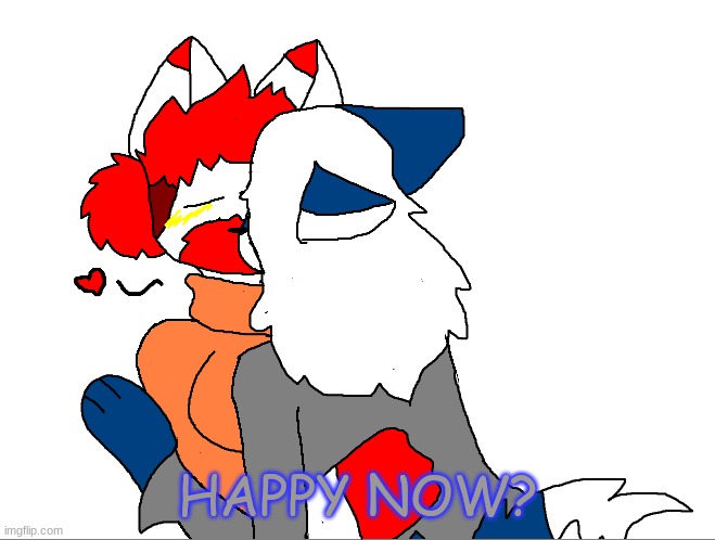 Never ask me to do this again. | HAPPY NOW? | made w/ Imgflip meme maker