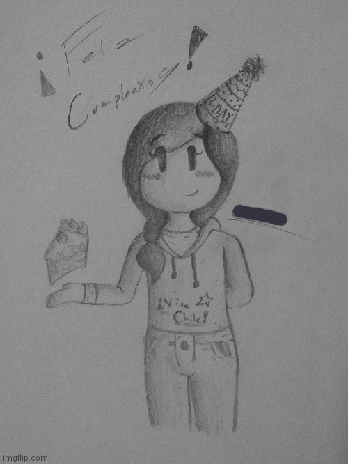 A drawing I made for my cousin's B-day :) (Her name is covered for privacy) | image tagged in idk | made w/ Imgflip meme maker