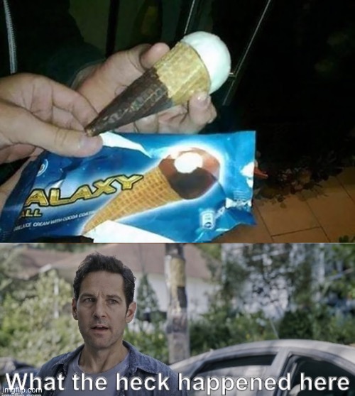 That’s some messed up ice cream... | image tagged in antman what the heck happened here,memes,funny,you had one job just the one | made w/ Imgflip meme maker