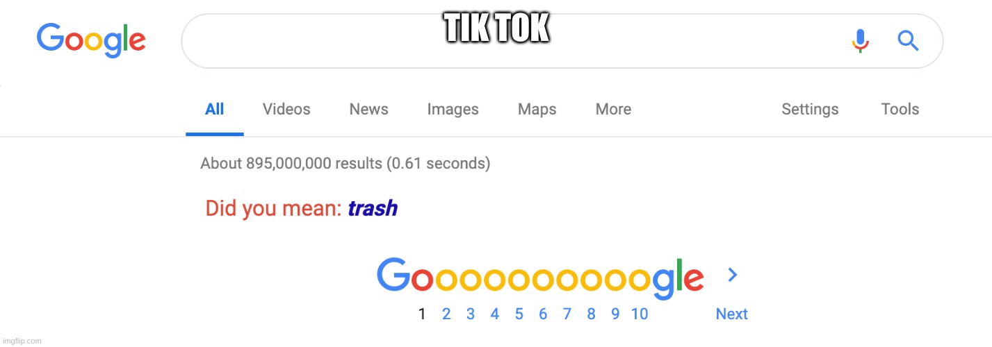 Of course | TIK TOK | image tagged in did you mean trash | made w/ Imgflip meme maker