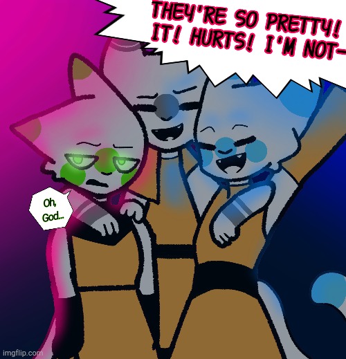 Quick little scene I made about Lilly, Allie, and Sunny going on a girls night to a bar. | made w/ Imgflip meme maker
