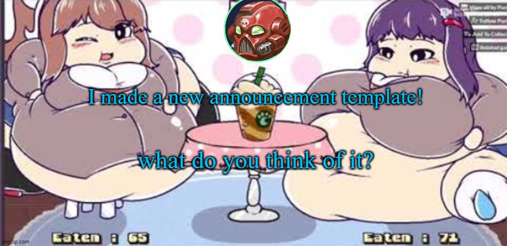 I made a new announcement template! what do you think of it? | image tagged in darmug announcement template | made w/ Imgflip meme maker