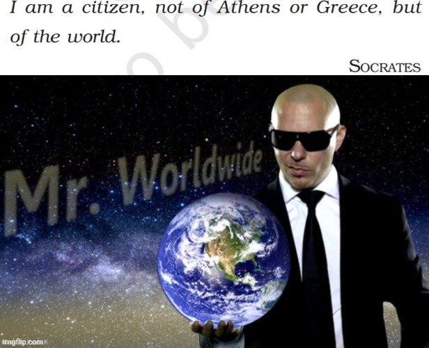 image tagged in mr worldwide,memes | made w/ Imgflip meme maker