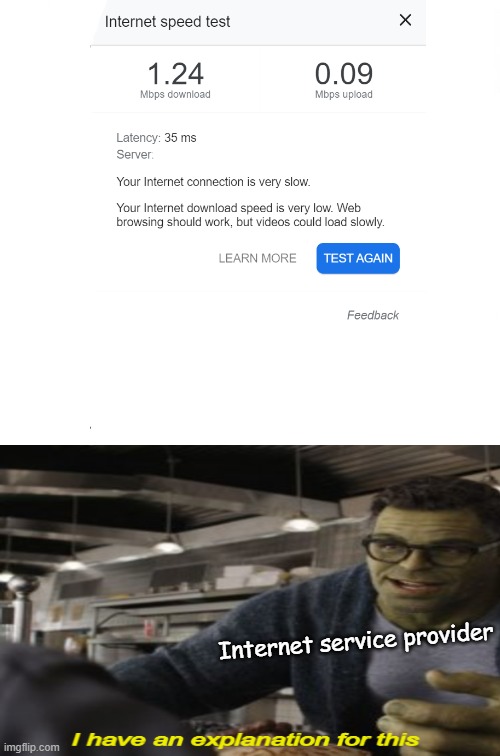 Internet service provider | made w/ Imgflip meme maker