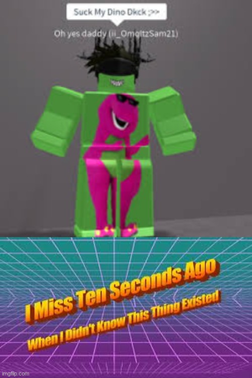 ruined childhood | image tagged in roblox,fun,i miss ten seconds ago | made w/ Imgflip meme maker