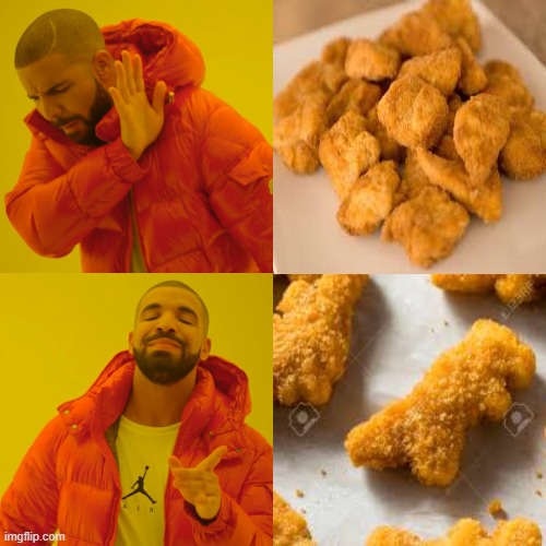 Pog nuggets | image tagged in memes,fun,drake hotline bling,chicken nuggets,dino nuggets | made w/ Imgflip meme maker