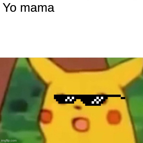 Yo Mama - Imgflip