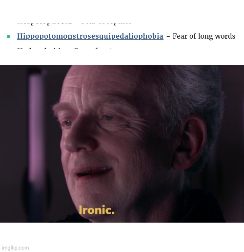 I looked it up, that is the real name | image tagged in palpatine ironic,ironic,fear | made w/ Imgflip meme maker