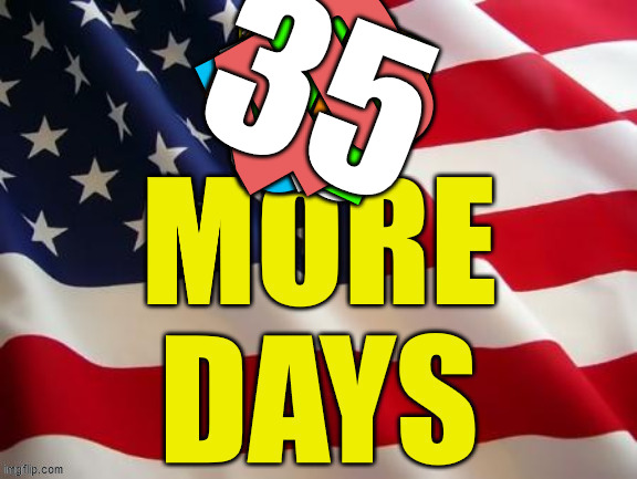 35 | made w/ Imgflip meme maker