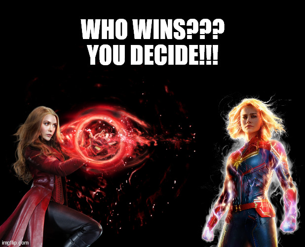 An epic battle! | WHO WINS??? YOU DECIDE!!! | image tagged in marvel,who would win | made w/ Imgflip meme maker