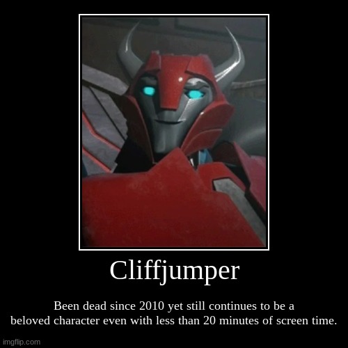 Cliffjumper sad | image tagged in funny,demotivationals,man jumping off a cliff | made w/ Imgflip demotivational maker