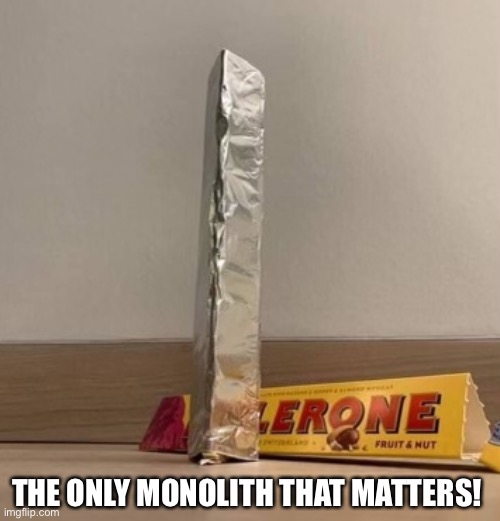 Monolith | THE ONLY MONOLITH THAT MATTERS! | image tagged in monolith | made w/ Imgflip meme maker