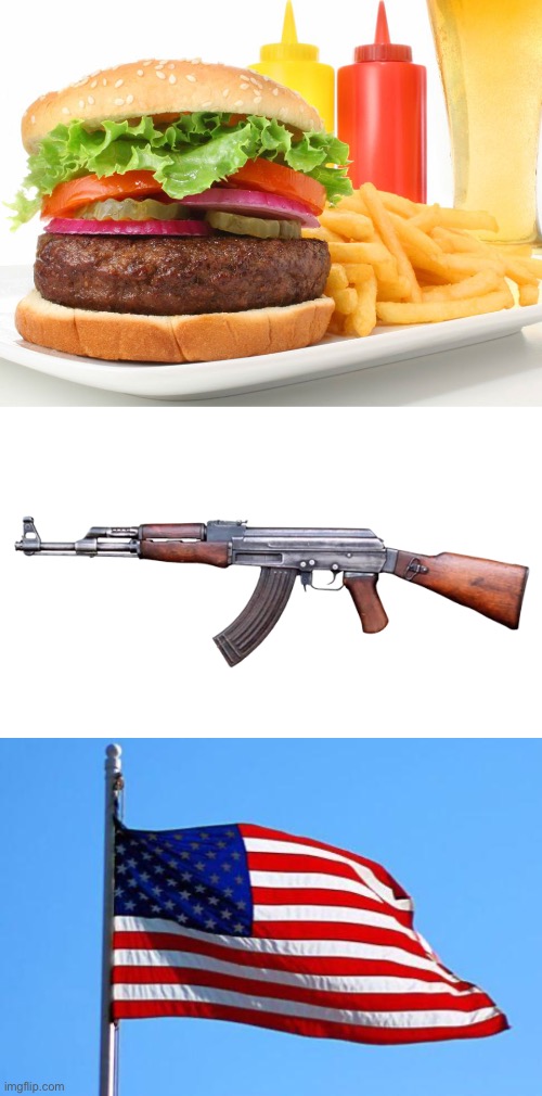 image tagged in hamburger,ak-47,american flag | made w/ Imgflip meme maker