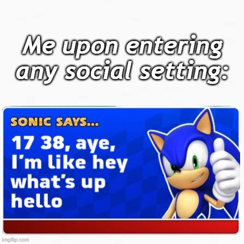 Sonic be like - Imgflip