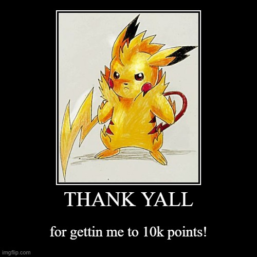 Thank you everyone who helped me!!! | image tagged in funny,demotivationals | made w/ Imgflip demotivational maker
