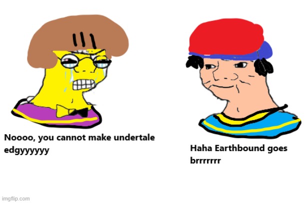 Basically, Earthbound is Undertale, but with no mercy | image tagged in earthbound,memes,fun,undertale | made w/ Imgflip meme maker