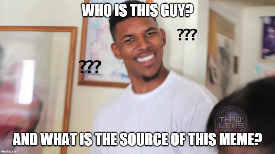 I have some serious questions (although in meme format)... |  WHO IS THIS GUY? AND WHAT IS THE SOURCE OF THIS MEME? | image tagged in black guy question mark,question,serious,oh wow are you actually reading these tags,answer,stop reading the tags | made w/ Imgflip meme maker