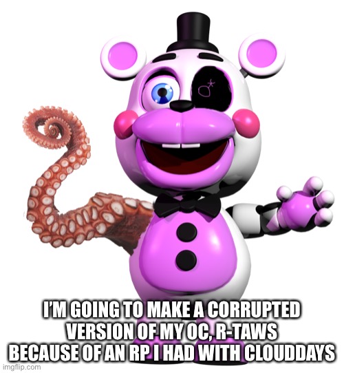 Cursed Helpy | I’M GOING TO MAKE A CORRUPTED VERSION OF MY OC, R-TAWS BECAUSE OF AN RP I HAD WITH CLOUDDAYS | image tagged in cursed helpy,oc | made w/ Imgflip meme maker