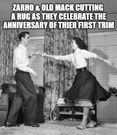 ZARHO & OLD MACK CUTTING  A RUG AS THEY CELEBRATE THE  ANNIVERSARY OF THIER FIRST TRIM | made w/ Imgflip meme maker