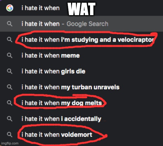 WAT | made w/ Imgflip meme maker