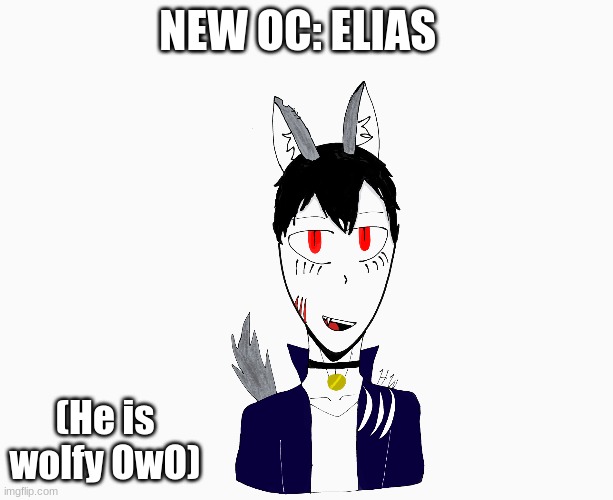 Hand drawn | NEW OC: ELIAS; (He is wolfy OwO) | image tagged in drawing,original,character,reeeeeeeeeeeeeeeeeeeeee | made w/ Imgflip meme maker