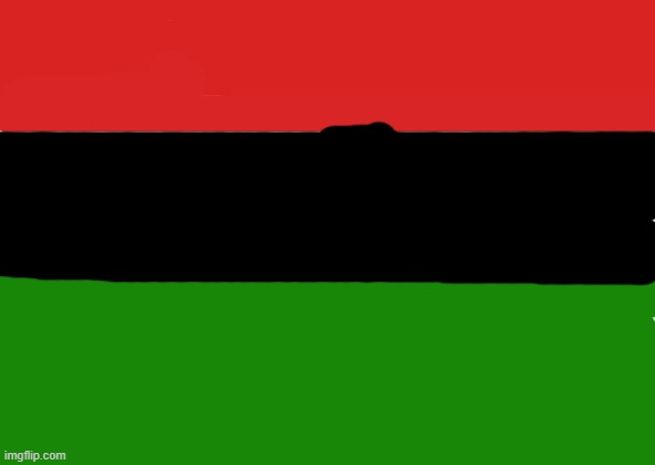 african flag | image tagged in memes,x all the y,another flag,flag,african flag,hi dar | made w/ Imgflip meme maker