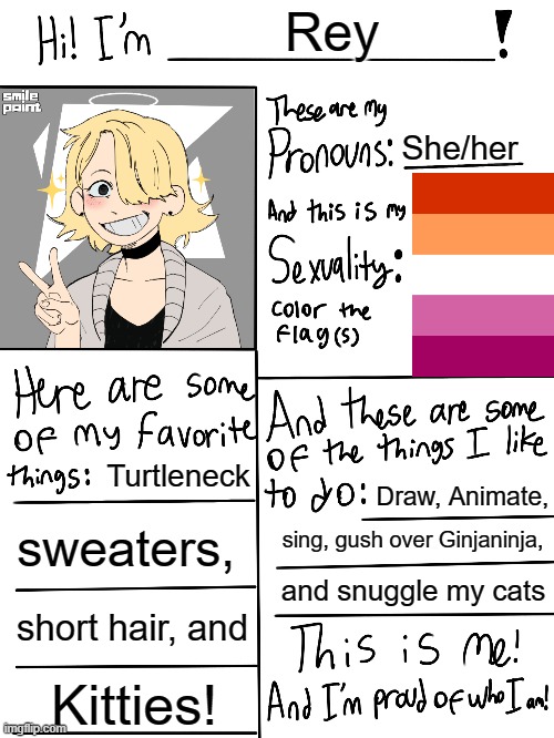 E | Rey; She/her; Turtleneck; Draw, Animate, sweaters, sing, gush over Ginjaninja, and snuggle my cats; short hair, and; Kitties! | image tagged in lgbtq stream account profile | made w/ Imgflip meme maker
