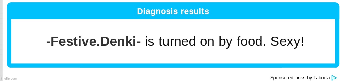 I was bored and did this- | made w/ Imgflip meme maker