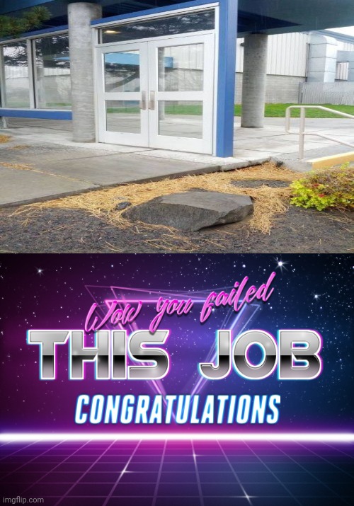 I can still go around it. | image tagged in wow you failed this job,you had one job,memes,meme,design fails,construction | made w/ Imgflip meme maker