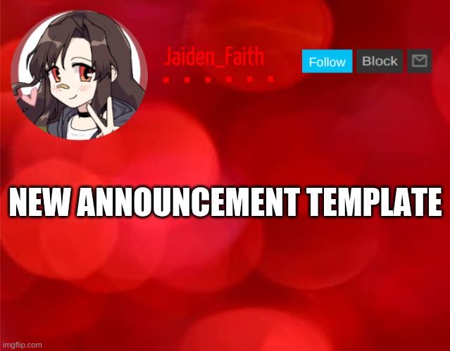 I am p r o u d of this one | NEW ANNOUNCEMENT TEMPLATE | image tagged in jaiden announcment | made w/ Imgflip meme maker
