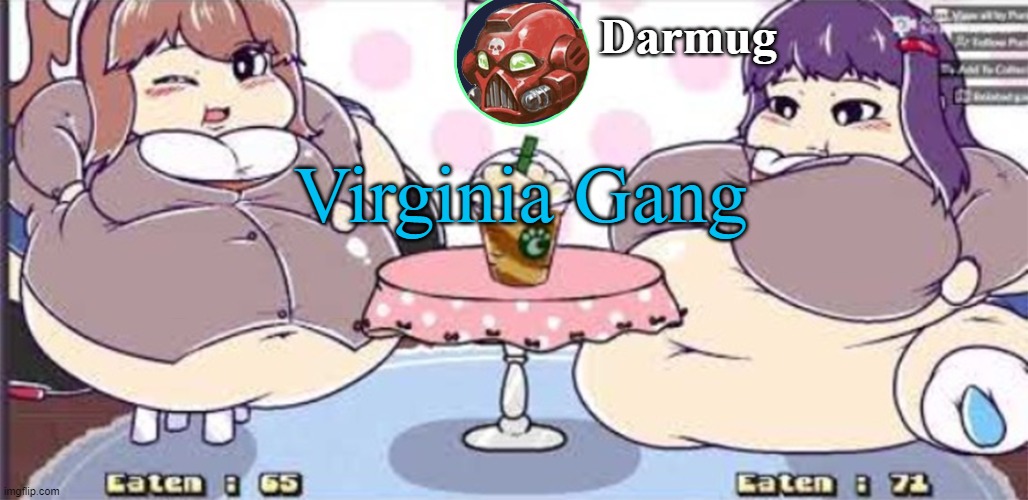 Virginia Gang | image tagged in darmug announcement template | made w/ Imgflip meme maker