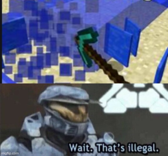 Wait thats illegal | image tagged in wait that s illegal | made w/ Imgflip meme maker