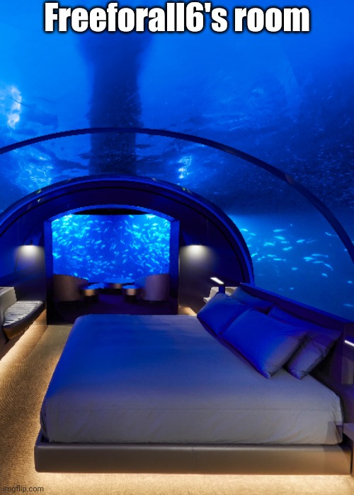 Underwater hotel room | Freeforall6's room | image tagged in underwater hotel room | made w/ Imgflip meme maker