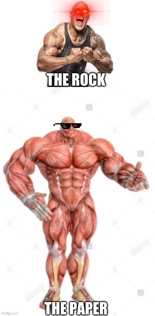 ROCK PAper | THE ROCK; THE PAPER | image tagged in idk | made w/ Imgflip meme maker