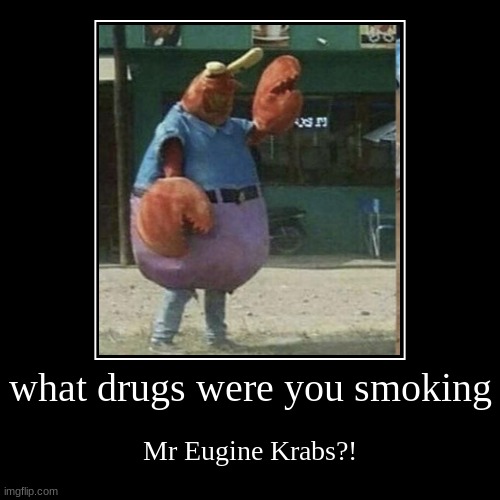 image tagged in funny,demotivationals | made w/ Imgflip demotivational maker