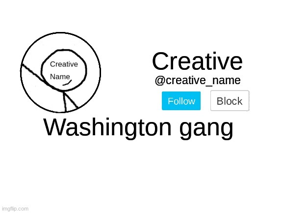 Who else is in Washington gang? | Washington gang | made w/ Imgflip meme maker