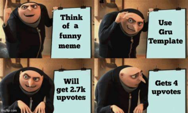 facts | image tagged in gru's plan | made w/ Imgflip meme maker