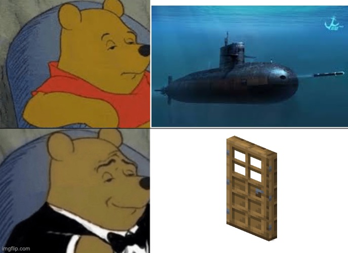 Minecraft | image tagged in memes,tuxedo winnie the pooh | made w/ Imgflip meme maker